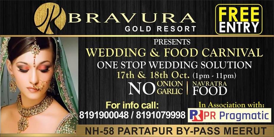 Wedding And Food Festival Carnival At Bravura Gold Resort Meerut Wedding And Food Festival Carnival Explara