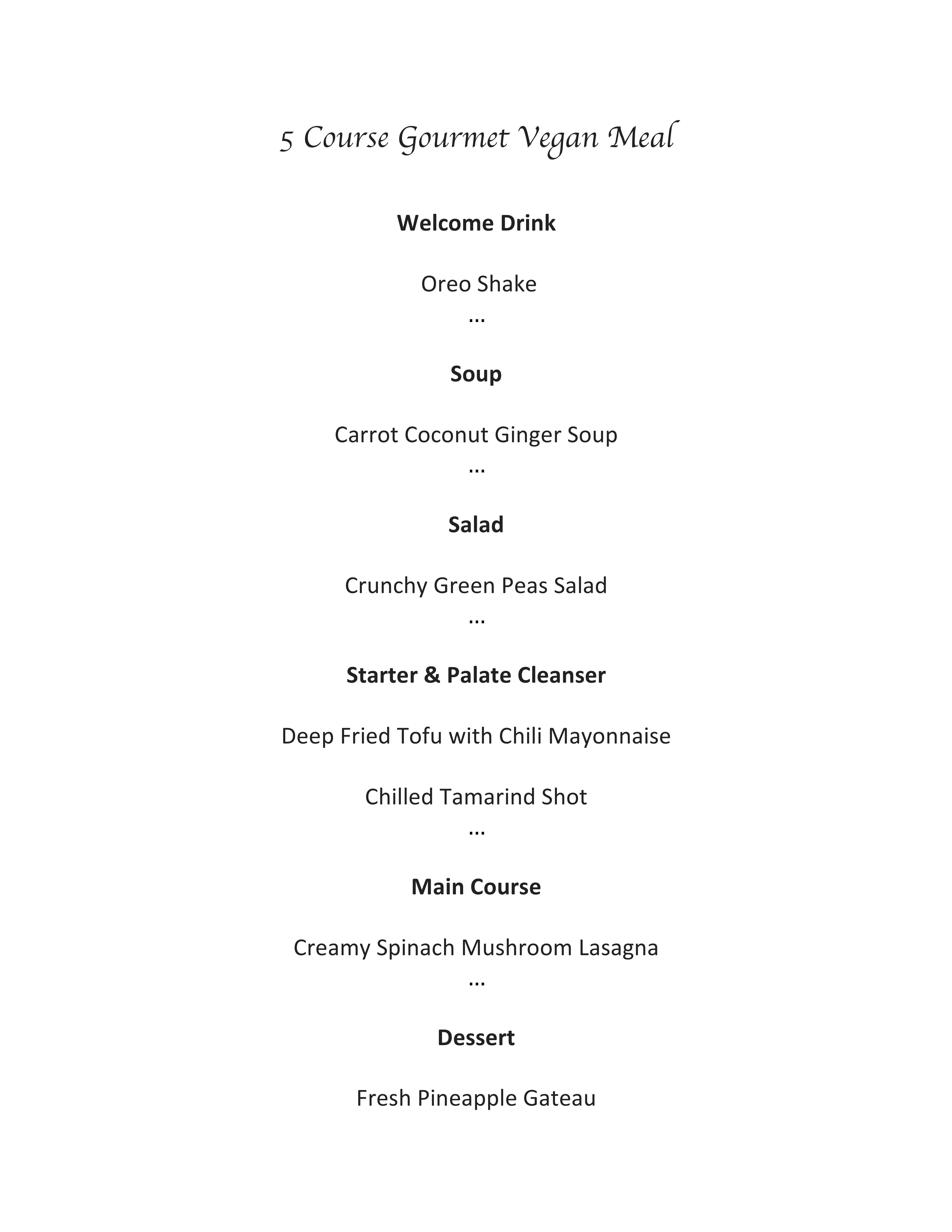 5 Course Vegan Meal and an Exclusive Chef's Table