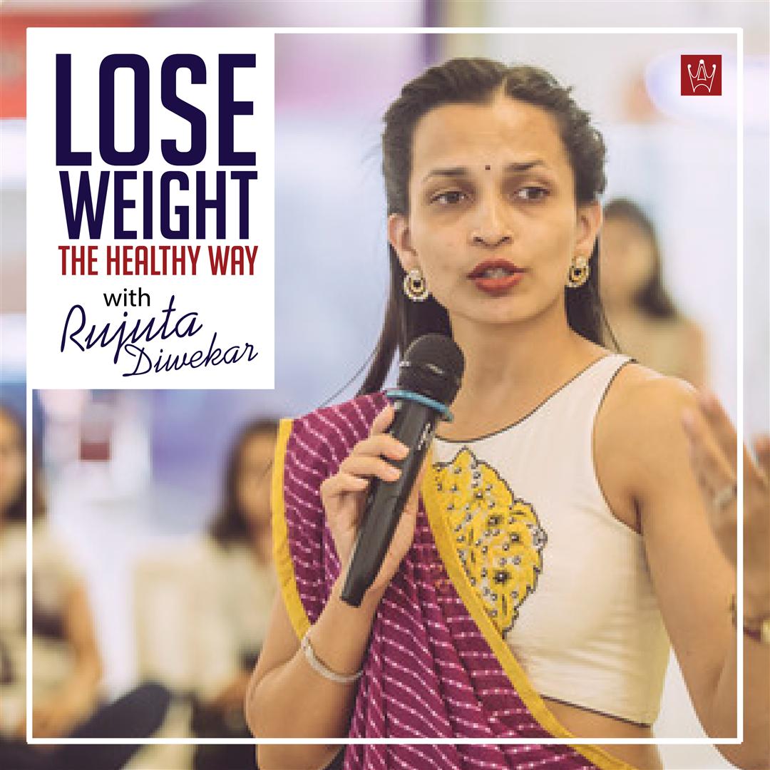 Book Rujuta Diwekar Lose Weight The Healthy Way tickets, Mumbai