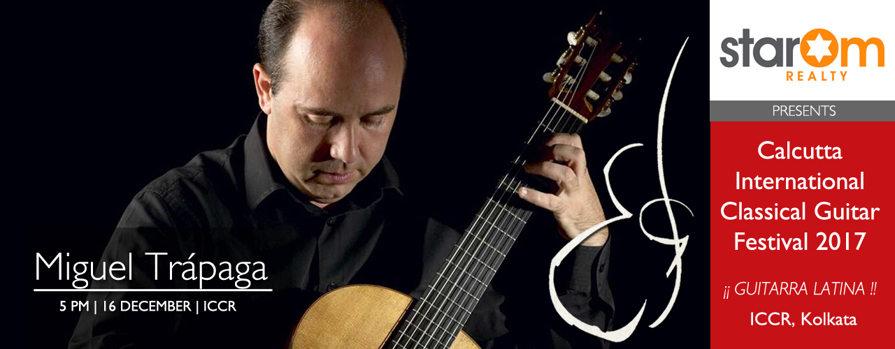 Miguel Trapaga: Calcutta International Classical Guitar Festival 2017 - Explara